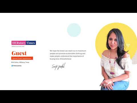 Be bold. Be fearless. Wild heart.- Sruti Jindal Designer and Founder With HERstory times