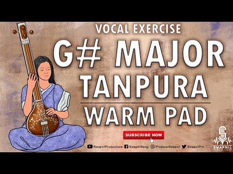 G# MAJOR WARM PAD | TANPURA | PRACTICE SCALE | VOCAL BACKING TRACK