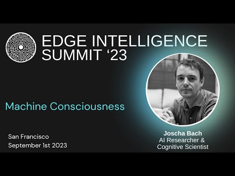 Beyond AI: Uncovering Machine Consciousness with Joscha Bach