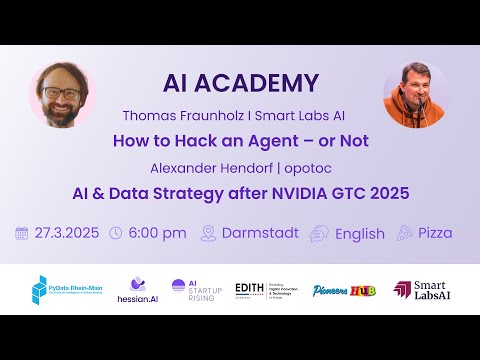 AI Academy I How to Hack an Agent – or Not I Thomas Fraunholz I Smart Labs AI