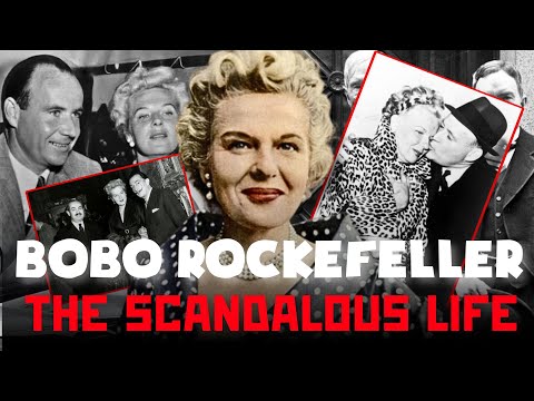 The Scandalous Life of Bobo Rockefeller