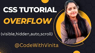 CSS Tutorial|Overflow in CSS in hindi|hidden,visible,auto,scroll|advance css|@CodeWithVinita