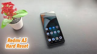 Redmi A3 HARD RESET