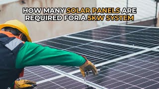 How Many Solar Panels Do You Need for a 5kW System in California? ☀️🔋 [2025 Guide]