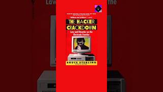The Hacker Crackdown by Bruce Sterling #shorts #booktube