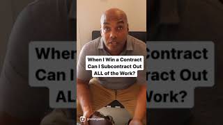 Can I Just Subcontract Out Everything? 🧐 - Government Contracting