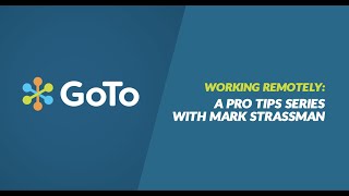 Working Remotely: A Pro Tips Series with Mark Strassman: Episode #1