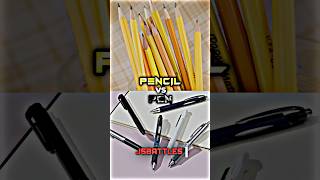 Pencil vs Pen
