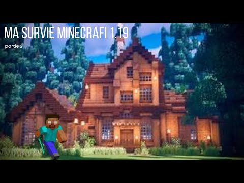 JE FAIS MA MAISON ET JE VAIS MINER DU DIAMANT DANS MA SURVIE MINECRAFT 1.19