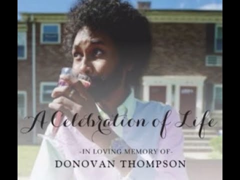 A Celebration of Life - Donovan Thompson