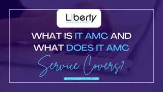 What is IT AMC? A Complete Guide to IT Annual Maintenance Contracts |  Liberty Security Systems