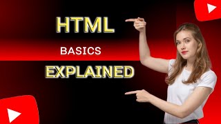 HTML Basics Explained | Beginner’s Guide to | Web Development 