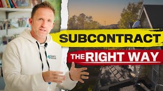 How We Subcontract $35,000,000 Per Year with GREAT Subs