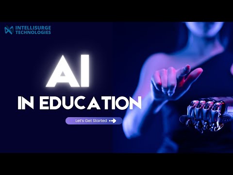 How AI is changing education | Intelligent tutoring system | Data-driven | education system | EdTech