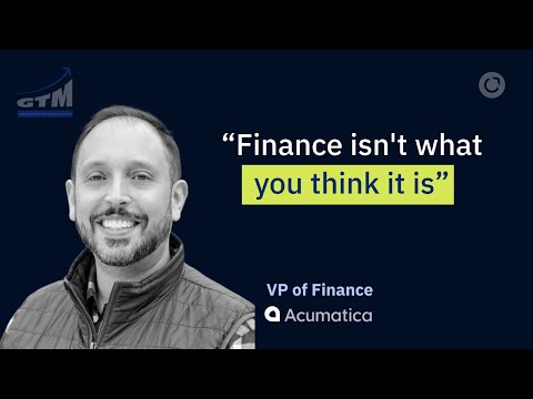 Scaling SaaS Finance, GTM Velocity & Leading Through Chaos I Josh Rappoport I VP of Acumatica I