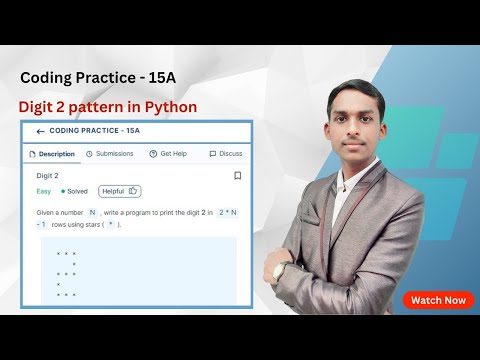 DIGIT 2 Star Pattern Program in Python | Coding Practice 15 A | Solve Number Pattern Python Problem