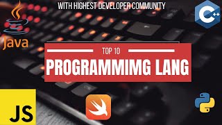 Top 10 Programming Languages with Larger Community Support #programming #coding #coders #technology