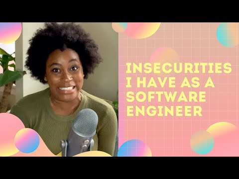 Insecurities I Have As A Software Engineer