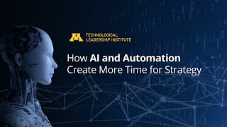 How AI and Automation Create More Time for Strategy