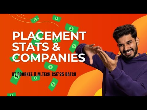 Placement Stats & Companies || M.Tech cse IIT Roorkee #gate2025  #iitroorkee