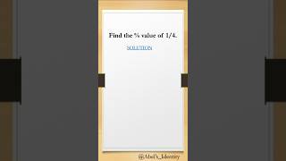 MATH IN SECONDS!🔥1/4 as a Percentage?#MathHack #Percentage #FractionsToPercentages #QuickCalculation