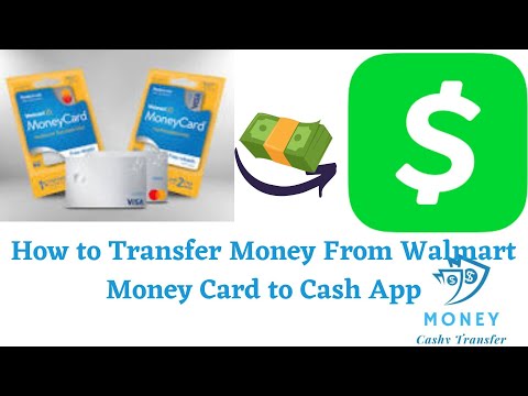 How to Transfer Money From Walmart Money Card to Cash App