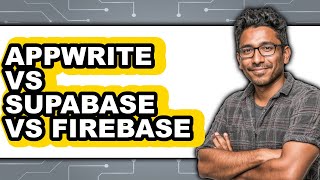 Appwrite Vs Supabase Vs Firebase - Which Is Better?