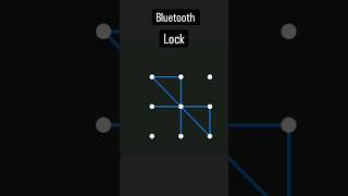 Bluetooth pattern lock #shorts #pattern #lock