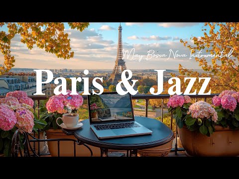 Work & Jazz ☕ May Bossa Nova Instrumental and Soft Jazz Cafe Music for Working, Focus