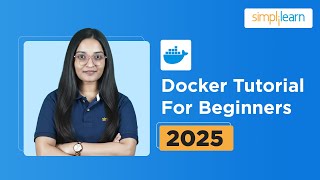 Docker Tutorial for Beginners 2026 | Docker Full Course | Docker Basics to Advanced | Simplilearn