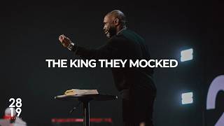 CROSS TO COMMISSION | The King They Mocked | Matthew 27:27-31 | Philip Anthony Mitchell