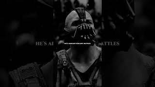 Bane Quotes | Why Do Some Men Never Give Up?