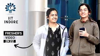 Freshers' 2022 Introduction IIT Indore
