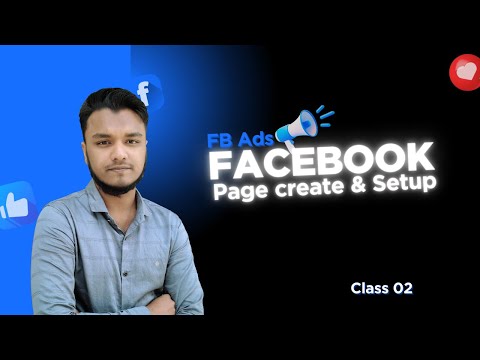Facebook Page Create & Setup | Class 02 | Digital Marketing