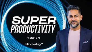 Boost Your Productivity 10X in Just 6 Days