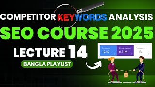 Competitor Keyword Analysis | SEO Course 2025 | Class 14 | MANNA’S Techaloy