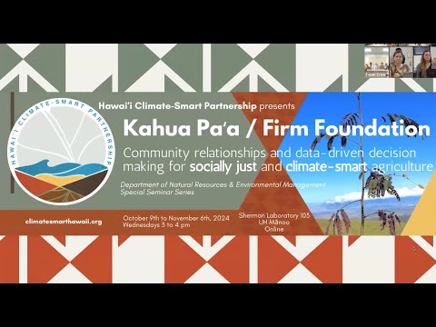 ʻUmeke: Introduction to the Hawaiʻi Climate-Smart Partnership