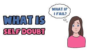 What is Self Doubt | Explained in 2 min
