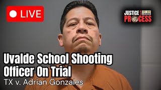 🏛️ LIVE: Texas v. Adrian Gonzales — Uvalde Robb Elementary Trial — Day 2