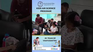 🚀 Ignite Young Minds with the Kids Air Science Program! #vaayusastra