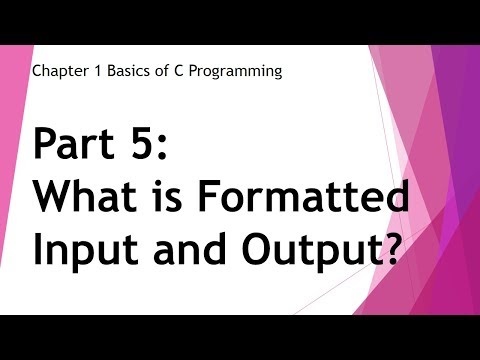 Part 5. Formatted Input and Output