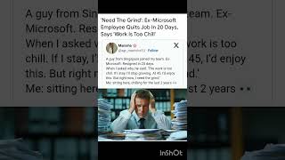 Microsoft employee quit job in 20 days 😲 #microsoft #softwareengineer #itindustry
