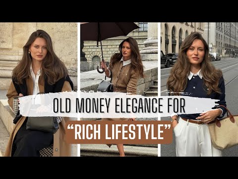 Look Rich and Elegant with Old Money Elegance | Classic Fashion Guide