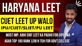 BTEUP EXAM OR CUET LEET 2023 me confusion ?? kisko pade bhai? or HARYANA LEET 2023 ka kya scene ?