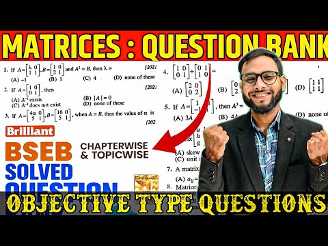 Class 12 Maths | Matrices Objective Questions | Brilliant Question Bank |BSEB| Unique Sir