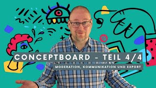 Conceptboard Teil 4/4: Moderation, Kommunikation und Export