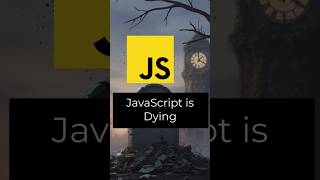 The Fall of JavaScript