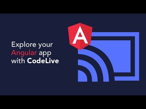 Easily Explore Your Angular App with CodeLive