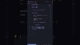 Kadane Algorithm || Go lang || DSA #shorts