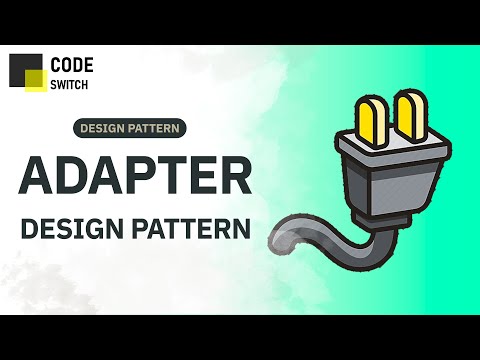 Adapter Design Pattern | The Design Patterns Series | CodeSwitch